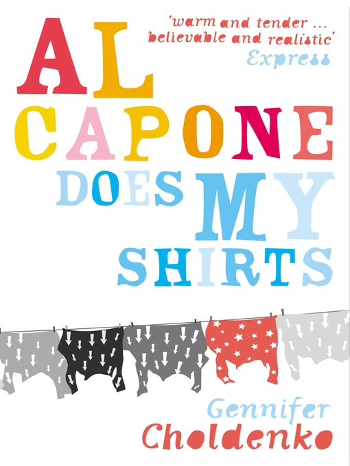 Title details for Al Capone Does My Shirts by Gennifer Choldenko - Available